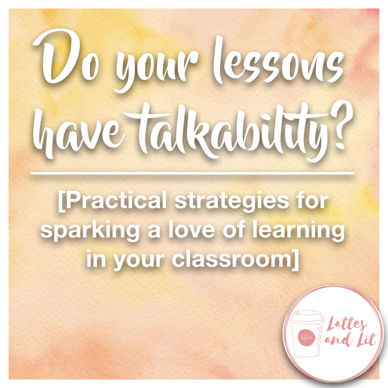 Do your lessons have “talkability”?
