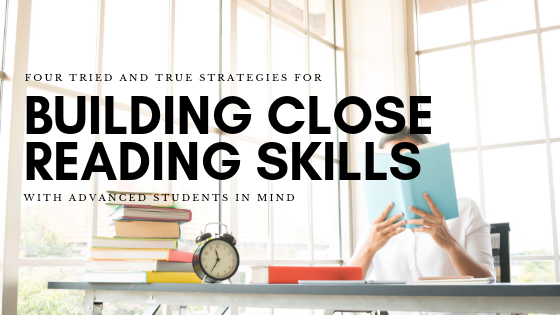 My Favorite Strategy for Building Student Close Reading and Comprehension Skills